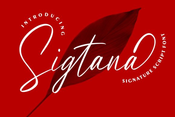 Sigtana: A Script Font for Impactful Campaigns