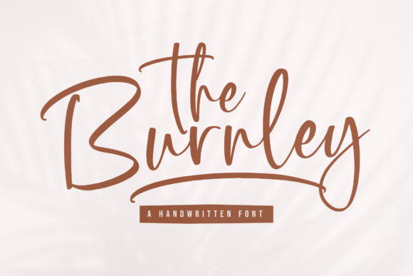 The Burnley: A Script Font for Impactful Campaigns